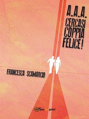 cover image of AAA Cercasi coppia felice